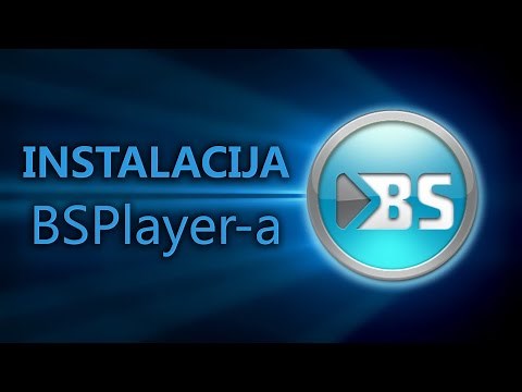 Kako instalirati BS.player za gledanje filmova