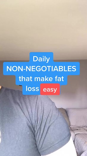 Daily Non-Negotiables for Easy Fat Loss