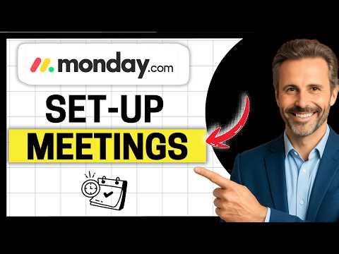 How to Set Up for Meetings on Monday.com [Easy Guide]