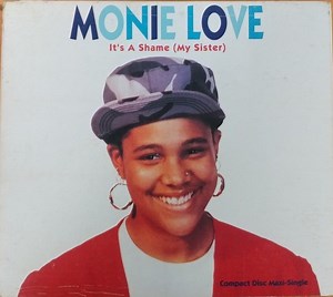 Monie Love - It's A Shame (My Sister)