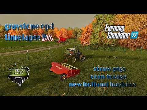 GRAYSTONE FARM EP4 TIMELAPSE | HAYBINE | FS22 | FARMING SIMULATOR 22