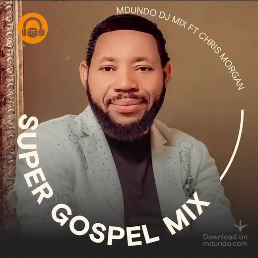 Soul Uplifting Gospel Mix with Chris Morgan | Mdundo Music