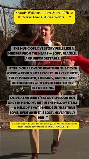Andy Williams – Love Story (1971) 🎻❤️ Where Love Outlives Words ✨