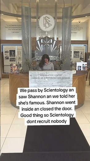 We pass by Scientology an saw Shannon an we told her she's famous.