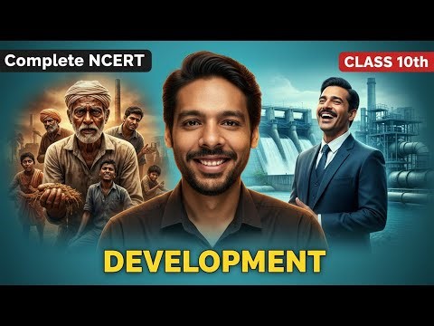 Development Class 10 Economics | Full NCERT | One Shot | Board Exam 2025 🔥