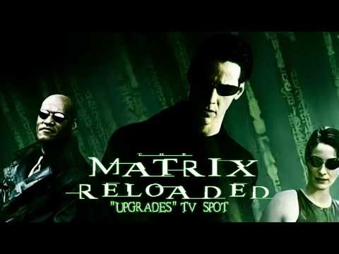 The Matrix Reloaded (2003) "Upgrades" TV Spot I A Wachowski's Film Series