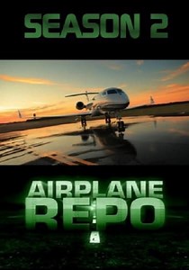 Airplane Repo Season 2 - watch episodes streaming online