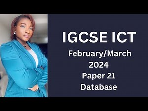IGCSE ICT February/March (0417) 2024 21 - Database