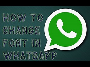 How to change font style in Whatsapp