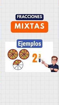 ¿Qué es una fracción mixta? Ejemplo