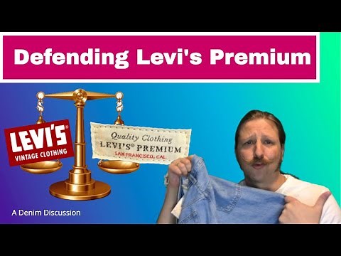 Levi's Premium Line - Worth It?