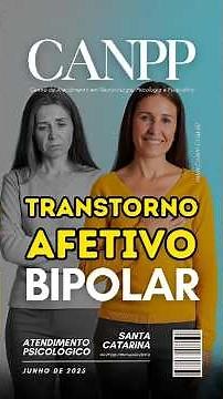 🎙Transtorno Afetivo Bipolar e Suas Sequelas #canpp #saúdemental #podcast #filhos #psiquiatria
