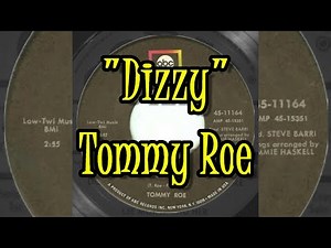"Dizzy" - Tommy Roe (lyrics)