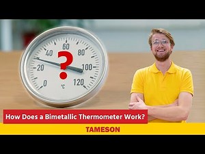 How Does a Bimetallic Thermometer Work? | Tameson