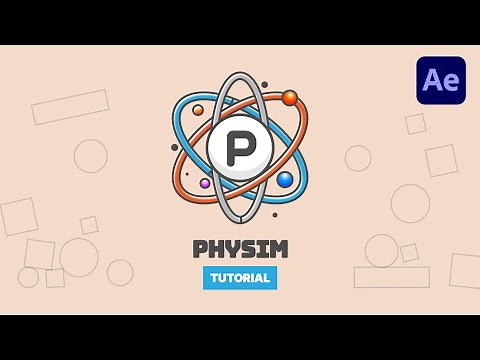 Physim Tutorial - After Effects New Physics Simulator