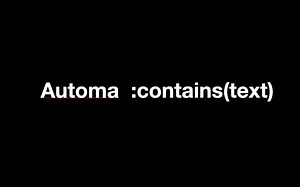 Automa contains