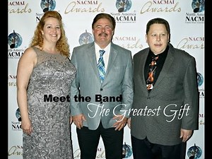 Meet the Band: The Greatest Gift