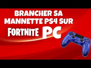 Tuto I comment brancher sa manette PS4 sur fortnite pc