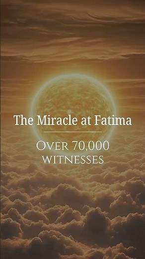 70,000 Witnesses Saw the Sun Fall from the Sky: The Miracle of Fatima Explained (October 13, 1917)