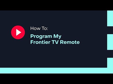 How To: Program My Frontier TV Remote