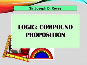 GEN MATH | LOGIC | COMPOUND PROPOSITIONS | TAGLISH