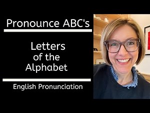 Learn to Pronounce the LETTERS of the ALPHABET - American English ABC's Pronunciation #learnenglish