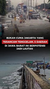 5.8M views · 10K reactions | Bukan Cuma Jakarta yang Terancam Tenggelam, 5 Daerah di Jawa Barat Ini Berpotensi Jadi Lautan Sekitar 90 persen wilayah Jakarta diprediksi oleh para ahli akan tenggelam pada tahun 2050 akibat penurunan muka tanah dan air laut yang semakin tinggi. Seperti diketahui, saat ini di Jakarta Utara tengah dilanda banjir rob akibat air laut yang pasang. Bahkan di beberapa titik, permukaan air laut sudah meluap melewati tanggul beton di pesisir. | Pojokjabarcom | Facebook