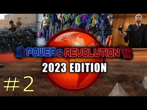 【Live】#2 今日は中級で国家運営していく！！！難易度『中級』【Power & Revolution 2023 Edition】～リアルすぎる現代世界シミュレーション～【steam】