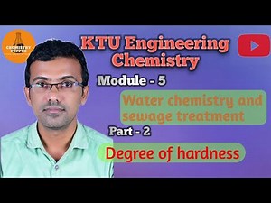 Module-5 Water chemistry and sewage treatment, Part 2