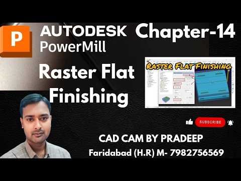 Raster flat finishing in autodesk powermill