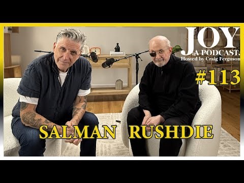 Salman Rushdie | Joy with Craig Ferguson #113