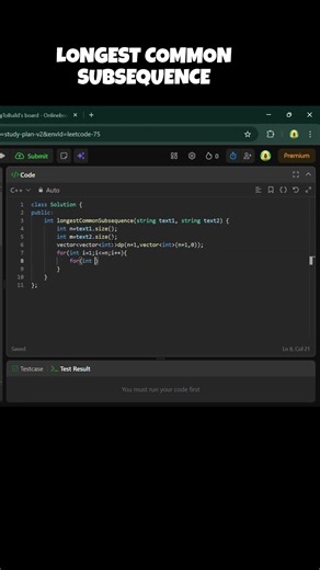 LONGEST COMMON SUBSEQUENCE | #coding #leetcode #dsa