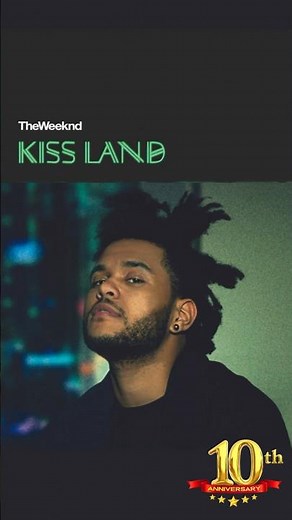 The Weeknd - Kiss Land