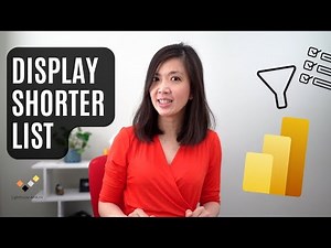 How to Shorten Power BI report to Display only the Relevant list of items, three, five or more