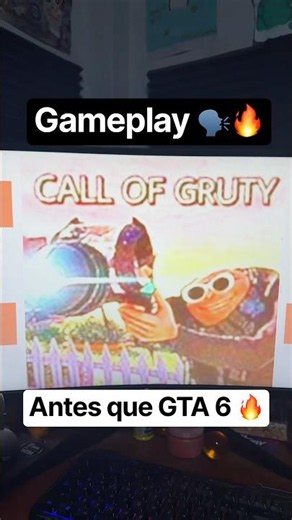Call Of Gruty before GTA 6 😳🔥 #parody #xd #latam #game #humor #memes #fandub #fandom #fyp