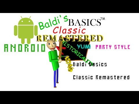 Baldi basics classic remastered (Party Style)