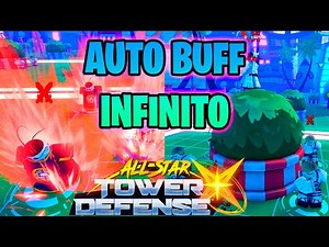 ✅How to do INFINITE AUTO BUFF🔥 in ALL STAR TOWER DEFENSE X🌟[QUICK GUIDE] #roblox