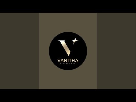 Vanitha Vijaykumar is live!