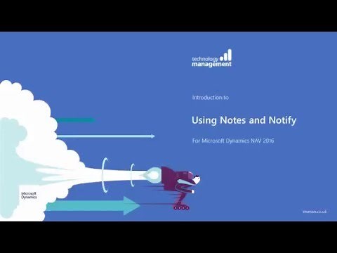 Dynamics NAV 2016: Using Notes and the Notify option