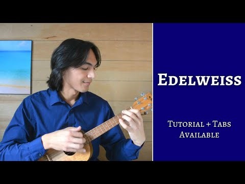 Edelweiss (The Sound Of Music) - Beautiful Ukulele Fingerstyle [Easy Tabs & Tutorial Available]❤️