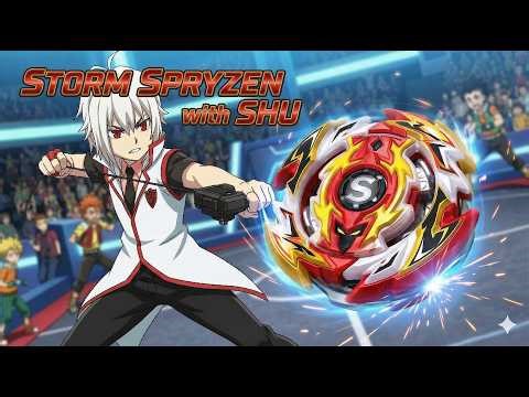 Storm Spryzen with Shu.#beyblade