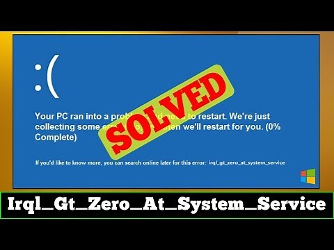[FIXED] IRQL_GT_ZERO_AT_SYSTEM_Service Windows Error