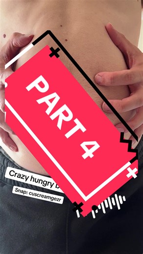 Sonidos de estómago: Parte 4 del hambre extrema