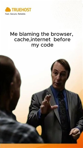 Me Blaming Everything Except My Code