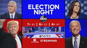 Election Night – 7p ET | 6p CT | 4p PT on ABC