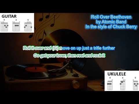 Roll Over Beethoven (No Capo) in the style of Chuck Berry play along with guitar chords and lyrics