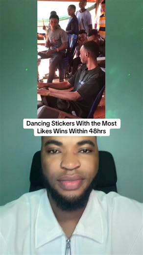 Dancing Stickers With the Most Likes Wins Within 48hrs Cr: @purity praise #jaycuteofficial_