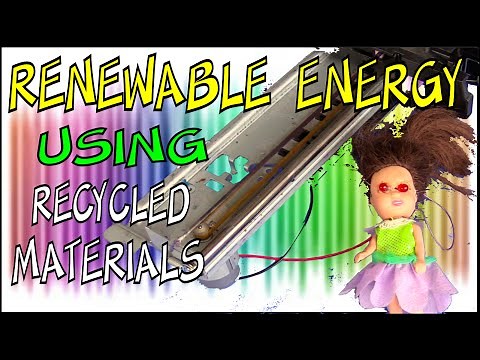 Renewable Energy from Recycled Materials - Make Science Fun