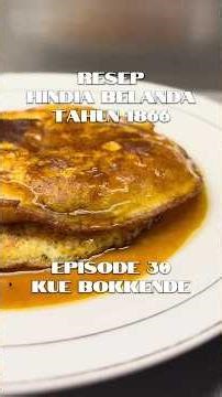 Episode 30 Resep 1866: Kue Bokkende