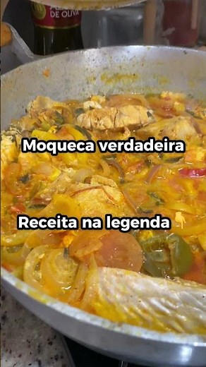 Moqueca verdadeira com dendê! #moquecadepeixe #receitas #receitasfaceis